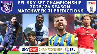 Matchweek 31 Predictions - 2025/26 EFL Sky Bet Championship