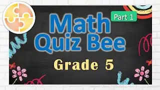 Math Quiz Bee for Grade 5 | Quiz 1 | Quiz by brainYs