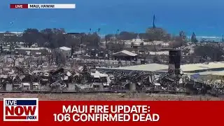 Maui fire: 106 confirmed dead in devastating fires still ravaging the island | LiveNOW from FOX