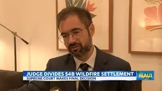Maui judge decides how to divide $4B fire settlement