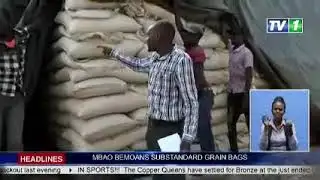 MBAO BEMOANS SUBSTANDARD GRAIN BAGS