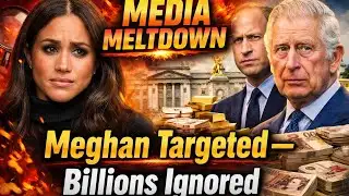 MEDIA MELTDOWN: Why Meghan’s Money Is Scrutinised While Royal Billions Get a Free Pass
