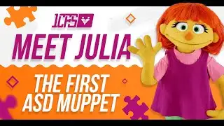 Meet Julia - The First ASD Muppet - How Sesame Street Promotes Neurodiversity