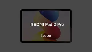 Meet REDMI Pad 2 Pro | Teaser