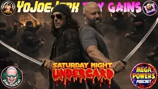 Mega-Powers Podcast * Saturday Night Undercard * with Special Guests
