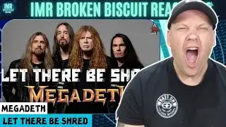 MEGADETH - Let There Be Shred! [Music Reaction]