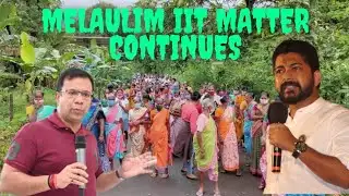 Melaulim protest case court hearing | RGP | Guleli IIT | Goa