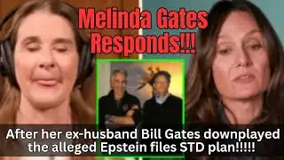 Melinda Gates Responds After Bill Gates Downplayed The Alleged Epstein Files STD Plan!!!!!