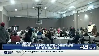 Memorial held for Grayson County man killed in stabbing
