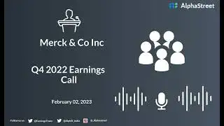 Merck & Co Inc Q4 2022 Earnings Call