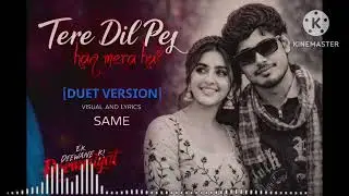 Mere Dil per hath kar mera hai tu Sanam bewafa Hai.