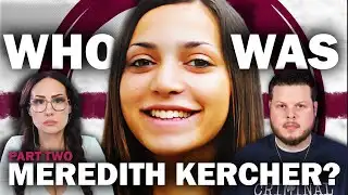Meredith Kercher & Amanda Knox | The Scene That Shaped the Case (Part 2)