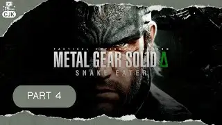 METAL GEAR SOLID Δ: SNAKE EATER — Part 4: The Fear (Full Walkthrough) [No Commentary]