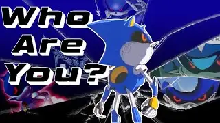Metal Sonic: Who Are You?