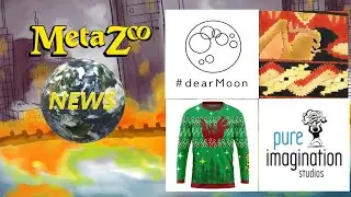Metazoo News - dearMoon and Pure Imagination Studios