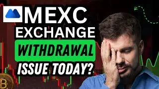 🚨 MEXC Exchange Withdrawal Problem Today - MEXC Exchange Next FTX - MEXC Exchange Update Today