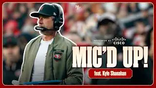 Mic’d Up: A Birthday Win with Kyle Shanahan | 49ers