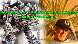 Michael Bay HINTS At FILMING a Transformers Movie THIS YEAR?! 