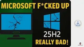 MICROSOFT F*CKED UP REALLY BAD! - 25H2 Game