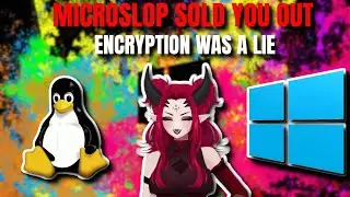 Microsoft Gave the FBI Your Encryption Keys You Were Lied To