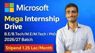 Microsoft Mega Internship Drive 2026/27 🔥 Stipend ₹1.25 Lakh/Month | BE/BTech/ME/MTech