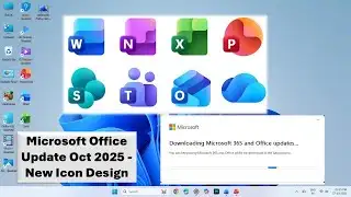Microsoft Office 365 Latest Update Oct 2025-New Icon Design and UI Changes