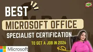 Microsoft Office Specialist Certification 2026 | Microsoft Office Certification for free