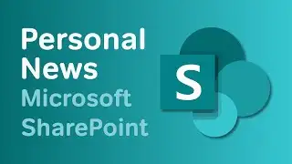 Microsoft SharePoint | Add Personal News to your Homepage