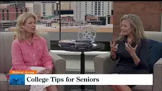 Midwest Access: College Tips for Seniors