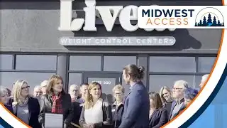 Midwest Access: Livea Weight Loss Control Grand Opening