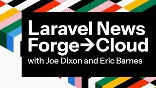 Migrating Laravel News from Laravel Forge to Cloud