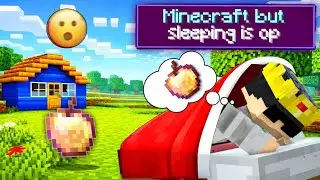 Minecraft but sleeping gives op items !