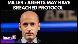 Minneapolis Shooting | Stephen Miller Raises Doubt Over CBP Agents l | Alex Pretti Shooting | N18G