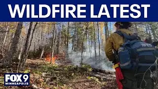 Minnesota wildfire burning more than 300 acres now nearing containment