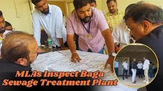 MLAs Inspect Baga Sewage Treatment Plant