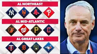 MLB Realignment Would Change EVERYTHING...