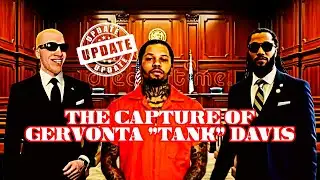 MOBCAST NEWS UPDATE: THE CAPTURE OF GERVONTA "TANK" DAVIS