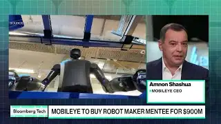 Mobileye CEO on $900 Million Robot Startup Purchase