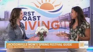 Modern Motherhood: Spring Festival Guide