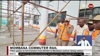 Mombasa Commuter Rail: Train system to start operations end of August