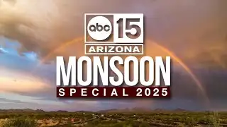 Monsoon 2025: ABC15