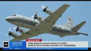 More banging noises heard as crews search for missing sub, 5 passengers