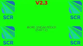 More SCR Version 2.3 Sneak Peeks! SCR News