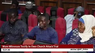 More Witnesses Testify In Owo Church Attack Trial