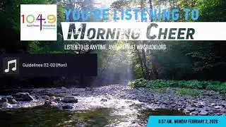 Morning Cheer, Monday, February 2nd, 2026