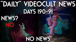 (Mostly) Daily Videocult News - Days 190-191