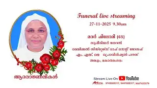 MOTHER PHILOMY (65)  #MSJ SUPERIOR GENERAL #FUNERAL LIVE STREAMING #Part 3