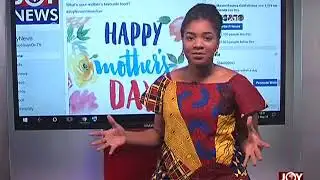 Mother’s Day - Joy News Interactive (11-5-18)