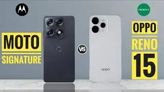 Moto Signature vs Oppo Reno 15 : Full Comparison ⚡ Which is Best?