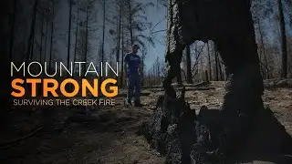 Mountain Strong: Surviving the Creek Fire | Official Trailer